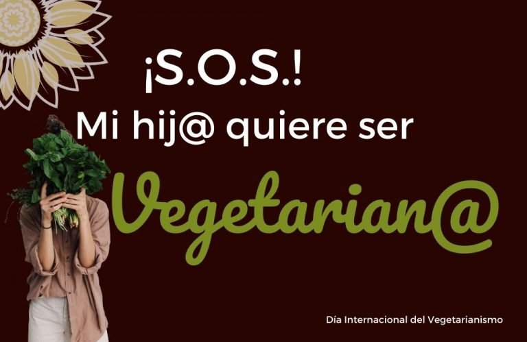 ¡S.O.S.! Mi hij@ quiere ser vegetarian@